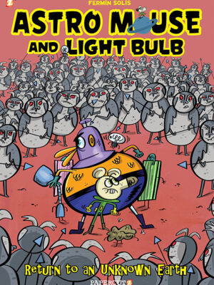 Astro Mouse and Light Bulb #3: Return to Beyond the Unknown