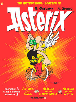 Asterix Omnibus #1: Collects Asterix the Gaul, Asterix and the Golden Sickle, and Asterix and the Goths