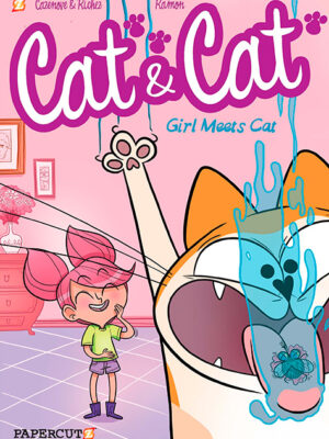 Cat and Cat #1: Girl Meets Cat