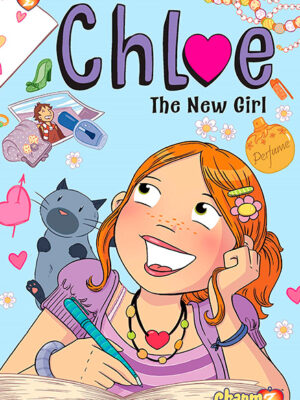 Chloe #1: The New Girl