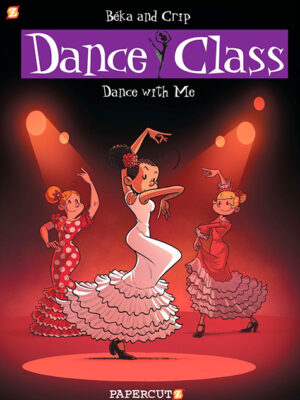 Dance Class #11: Dance With Me - Hardcover