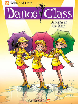 Dance Class #9: Dancing in the Rain - Hardcover