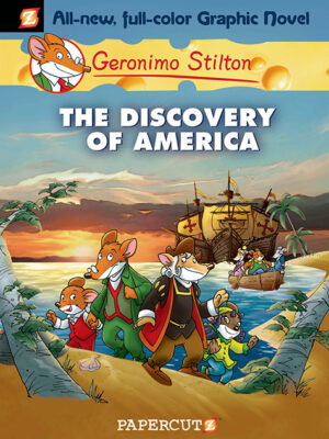 Geronimo Stilton #1: The Discovery of America - Hardcover