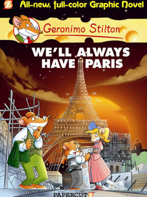 Geronimo Stilton #11: We'll Always Have Paris - Hardcover