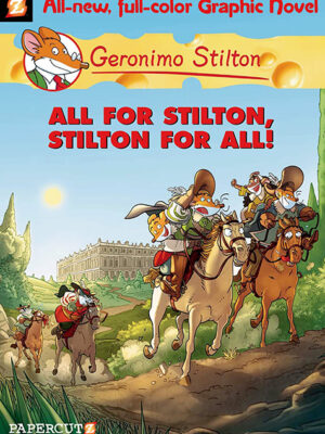Geronimo Stilton #15: All for Stilton, Stilton for All! - Hardcover