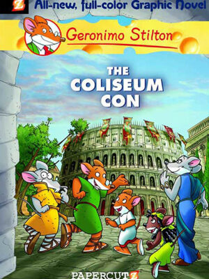 Geronimo Stilton #3: The Coliseum Con - Hardcover
