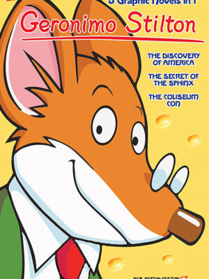 Geronimo Stilton 3-in-1 #1: The Discovery of America, The Secret of the Sphinx, and The Coliseum Con - Paperback