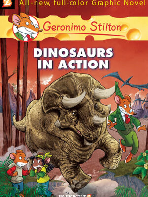 Geronimo Stilton #7: Dinosaurs in Action! - Hardcover