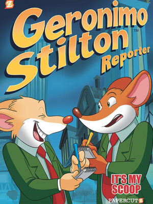 Geronimo Stilton Reporter #2: It's MY Scoop! - Hardcover