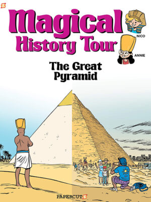 Magical History Tour #1: The Great Pyramid - Hardcover