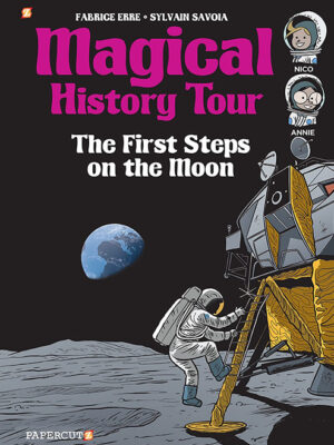 Magical History Tour #10: The First Steps On The Moon - Hardcover