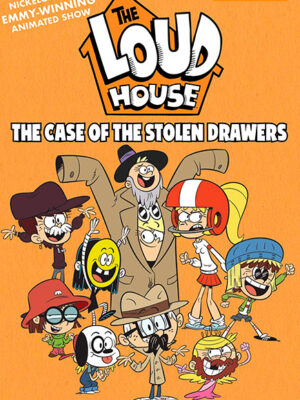 The Loud House #12: The Case of the Stolen Drawers