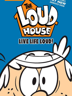 The Loud House #3: Live Life Loud
