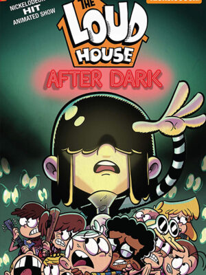 The Loud House #5: After Dark