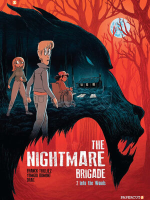 The Nightmare Brigade #2: Into the Woods