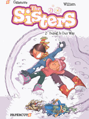 The Sisters Vol. 2: Doing It Our Way! - Hardcover