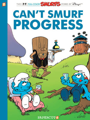 The Smurfs #23: Can't Smurf Progress - Hardcover