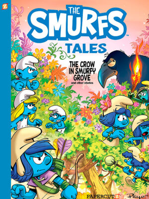 The Smurfs Tales #3: The Crow in Smurfy Grove and other stories