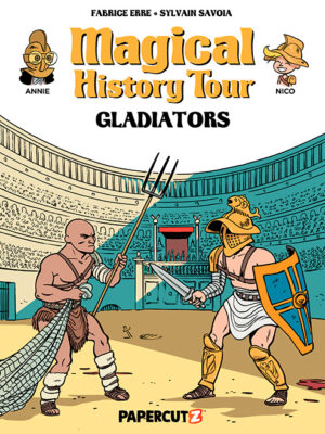 Magical History Tour #14: Gladiators - Hardcover