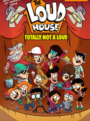 The Loud House #20: Totally Not A Loud