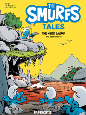 The Smurfs Tales #9: The Hero Smurf and Other Stories