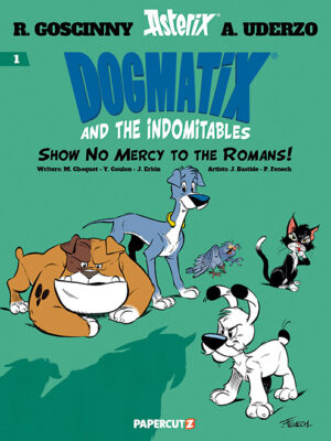 Dogmatix and the Indomitables Vol. 1