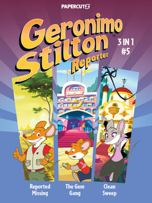 Geronimo Stilton Reporter 3 in 1 #5 - Paperback