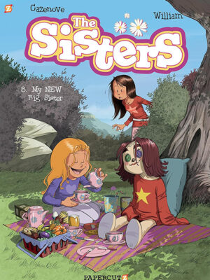 The Sisters Vol. 8: My NEW Big Sister