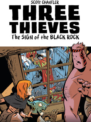 Three Thieves Vol. 2: The Sign of the Black Rock